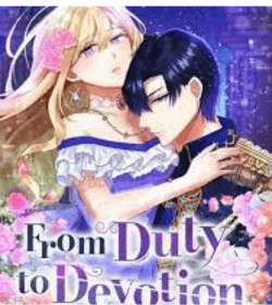 from duty to devotion manga